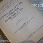 Bolla J: Népi konyha mesterség műszókincse 1939 fotó