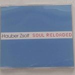 HAUBER ZSOLT /BONANZA BANZAI/ - SOUL RELOADED (SZERZŐI KIADÁS, 2011) fotó