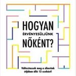 Hogyan érvényesüljünk nőként? fotó