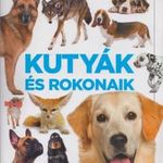 Kutyák és rokonaik - A házikutya, A rókák nemzetsége, Vadkutyák és farkasok fotó