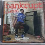 BANKRUPT - LISTEN (SZERZŐI KIADÁS, 2000, HUNGARY) PUNK fotó