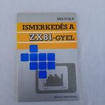 Ismerkedés a ZX81-gyel - Sági Gyula Számítógép könyv Sinclair Spectrum fotó