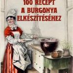 100 recept a burgonya elkészítéséhez fotó