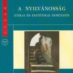 A nyilvánosság etikai és esztétikai dimenziói fotó