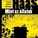 Wolf Haas: Mint ?az állatok (Brenner nyomozó történetei 5.) fotó