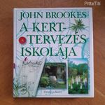 John Brookes A kerttervezés iskolája / kert, kertészet, kerti, kertészeti fotó