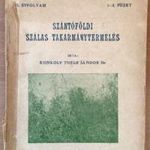 40. KONKOLY THEGE SÁNDOR: SZÁNTÓFÖLDI SZÁLAS TAKARMÁNYTERMELÉS fotó