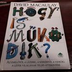 David Macaulay, Neil Ardley - Hogy is működik? (Az emelőtől a lézerig, a szekértől a videóig) fotó