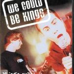 Various - We Could Be Kings - DVD fotó