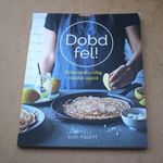 Sudi Pigott - Kyle Books: Dobd fel! Palacsinták a világ minden tájáról fotó