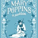 P. L. Travers - Mary Poppins a parkban fotó