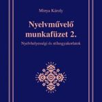 Minya Károly - Nyelvművelő munkafüzet 2. fotó