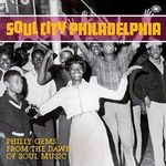 Various - Soul City Philadelphia - Philly Gems From The Dawn Of Soul Music 2CD Új, bontatlan fotó