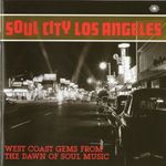 Various - Soul City Los Angeles - West Coast Gems From The Dawn Of Soul Music 2CD Új, bontatlan fotó