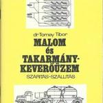 Dr. Tomay Tibor: Malom és takarmánykeverő üzem fotó