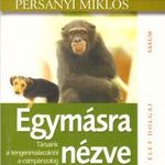 Persányi Miklós – Popper Péter – Csányi Vilmos: Egymásra nézve fotó