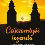 Csíksomlyói legenda - Erdélyi magyar írók novellái fotó