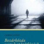 Bezárkózás vagy határátlépés? - Tanulmányok, esszék, kritikák fotó