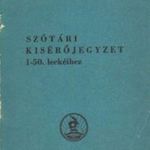 Szótári kisérőjegyzet a zágrábi angol audio-vizuális tananyag 1-50. leckéihez fotó