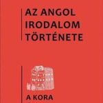 Az angol irodalom története 2. kötet A kora újkor fotó