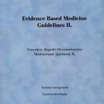 Tényeken alapuló Orvostudomány Módszertani Ajánlások II. / Evidence Based Medicine Guidelines II. fotó