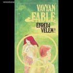 Vavyan Fable: Ébredj velem! fotó