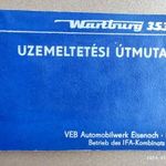 Wartburg 353 W üzemeltetési útmutató 13. kiadás 1981 Szép állapot! fotó