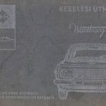 Kezelési útmutató Wartburg 353 típusú személygépkocsihoz fotó