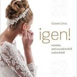 Igen! - Minden, amit az esküvőről tudnod kell fotó