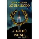 Conn Iggulden - A háború istenei - Az Uralkodó 4. fotó