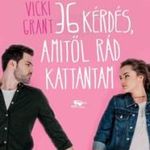 Vicki Grant - 36 kérdés, amitől rád kattantam fotó