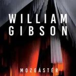 William Gibson - Mozgástér fotó