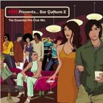 Various - FHM Presents... Bar Culture 2: The Essential Pre-Club Mix 2CD I Monster, J-Walk, Röyksopp fotó