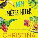 Christina Lauren - Nem mézes hetek fotó