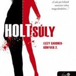 Holtsúly - Lizzy Gardner-könyvek 2. fotó