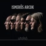 Ismerős Arcok - Utolsó (CD) fotó