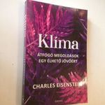 Charles Eisenstein: Klíma - átfogó megoldások egy élhető jövőért (*412) fotó