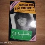 Zalatnay Sarolta: "Bocsásd meg a mi vétkeinket" c. könyve ELADÓ! fotó