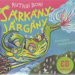 Sárkányjárgány - CD melléklettel - Elvarázsolt kaland-dalok fotó