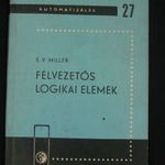 Miller: Félvezetős logikai elemek - automatizálás fotó