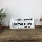 -AJ345- Zománctábla Utca Tábla 70x30 cm X. Kerület, Gyárdűlő Mázsa Utca 1/B ← 15 fotó