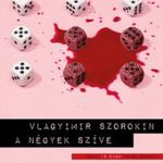 Vlagyimir Szorokin - A négyek szíve fotó