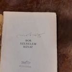 MÓRICZ ZSIGMOND: BOR SZERELEM BÁNAT ALÁÍRT PÉLDÁNY ELSŐ KIADÁS 1916 fotó