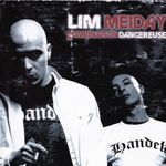 LIM - Meiday - Combinaison Dangereuse CD Új, bontatlan fotó