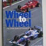 Wheel to Wheel - The Great Duels of Formula 1 (F1, Forma 1) fotó