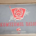 Komszomol dalok magyar-orosz szöveges-Dolgozó Ifjúság Szövetség alakuló kongresszus alkalmából 1950- fotó