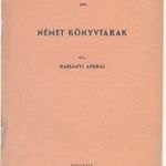 HARSÁNYI András: Német könyvtárak 1942 fotó