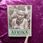 Jirí Hanzelka - Miroslav Zikmund: Afrika II. kötet 1954. fotó