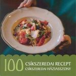 100 csíkszeredai recept, 100 csíkszeredai háziassz fotó