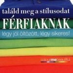 Találd meg a stílusodat - Férfiaknak fotó